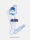 Skids by Cathleen With eBook